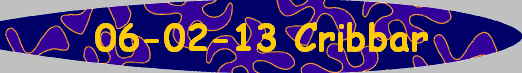 06-02-13 Cribbar