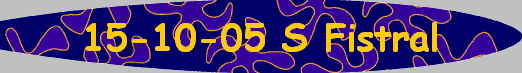 15-10-05 S Fistral